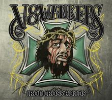 Iron Crossroads von V8 Wankers | CD | Zustand sehr gut