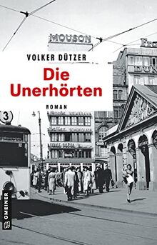 Die Unerhörten: Roman (Hannah Bloch) von Dützer, Volker | Buch | Zustand sehr gut