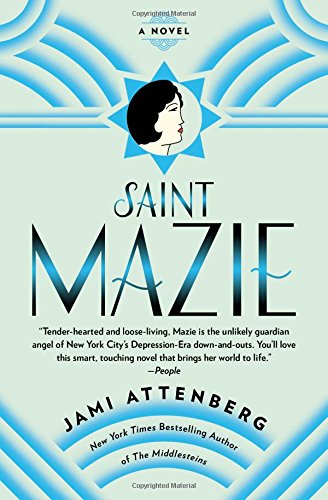 Saint Mazie: A Novel