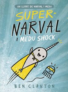 Supernarval i Medu Shock (Juventud Cómics)