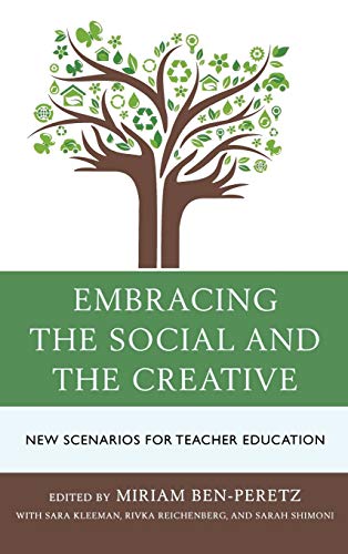 Embracing the Social and the Creative: New Scenarios for Teacher Education