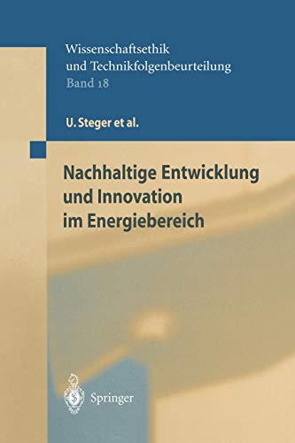 Nachhaltige Entwicklung und Innovation im Energiebereich (Ethics of Science and Technology Assessment) (German Edition) (Ethics of Science and Technology Assessment, 18, Band 18)