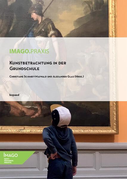 Kunstbetrachtung in der Grundschule (IMAGO.Praxis)