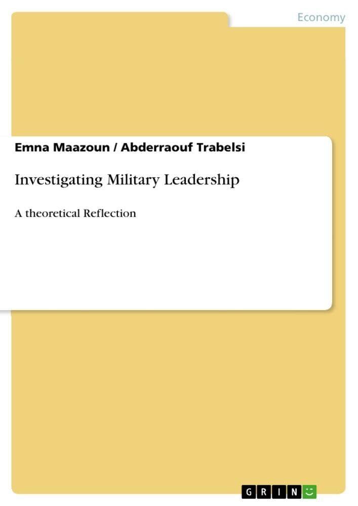 Investigating Military Leadership