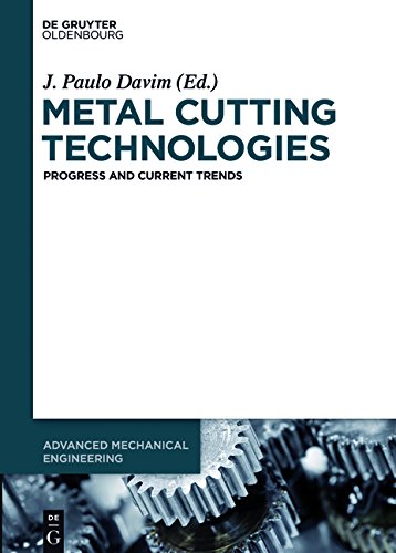 Metal Cutting Technologies: Progress and Current Trends (Advanced Mechanical Engineering)