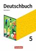 Deutschbuch Gymnasium - Neue Allgemeine Ausgabe: 5. Schuljahr - Schülerbuch