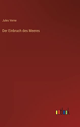 Der Einbruch des Meeres