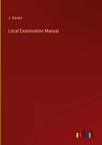 Local Examination Manual