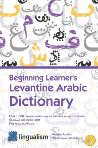 Matthew Aldrich Beginning Learner's Levantine Arabic Dictionary
