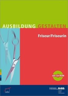 Friseur/Friseurin: Umsetzungshilfen und Praxistipps