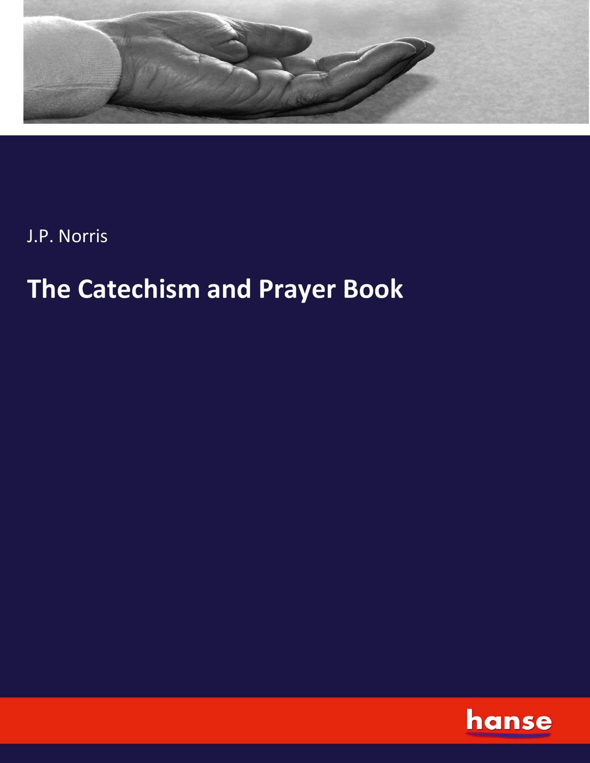The Catechism and Prayer Book: DE