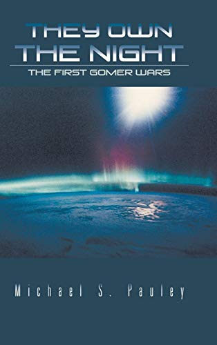 They Own the Night: The First Gomer Wars