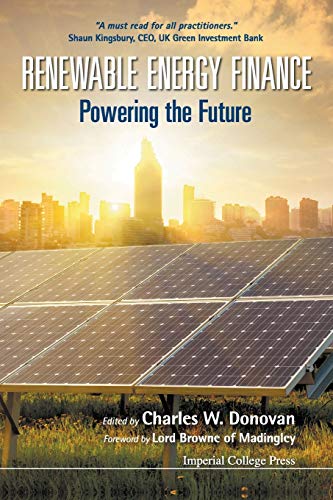 Donovan, Charles W Renewable Energy Finance, Powering The Future