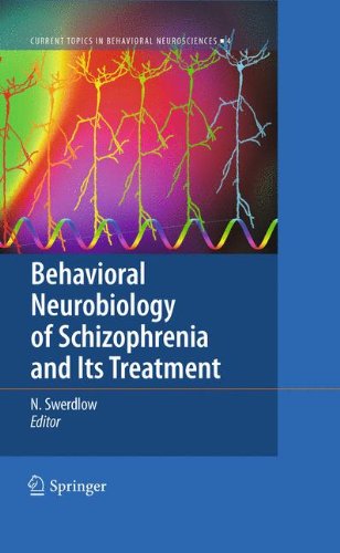Behavioral Neurobiology of Schizophrenia and Its Treatment (Current Topics in Behavioral Neurosciences)