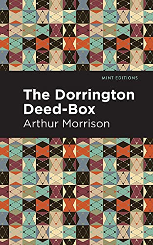 The Dorrington Deed-Box (Mint Editions―Short Story Collections and Anthologies)
