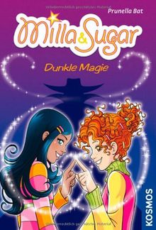 Milla & Sugar: Dunkle Magie