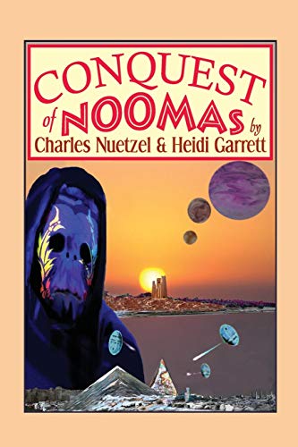 Conquest of Noomas: A Fantasy Novel: The Noomas Chronicles, Volume III