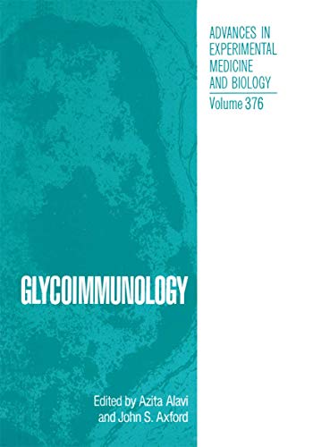 Glycoimmunology (Advances in Experimental Medicine and Biology, 376, Band 376)