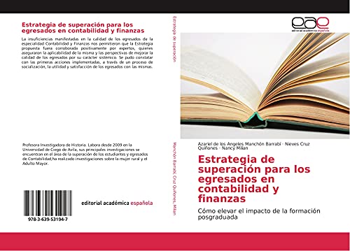 Estrategia de superación para los egresados en contabilidad y finanzas: Cómo elevar el impacto de la formación posgraduada