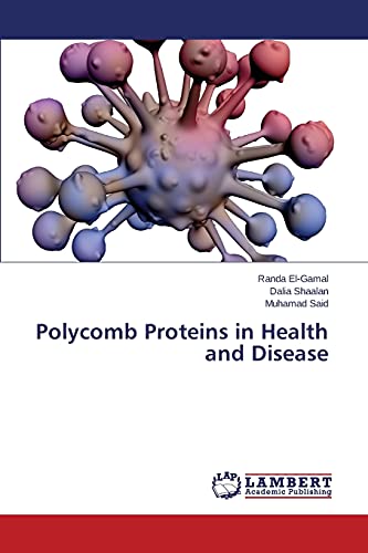 Polycomb Proteins in Health and Disease