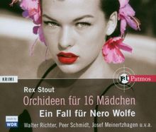 Orchideen für 16 Mädchen. 4 CDs: Ein Fall für Nero Wolfe