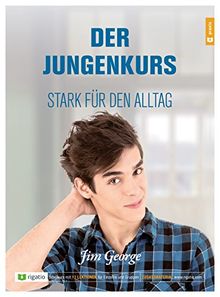 Der Jungenkurs: Stark für den Alltag