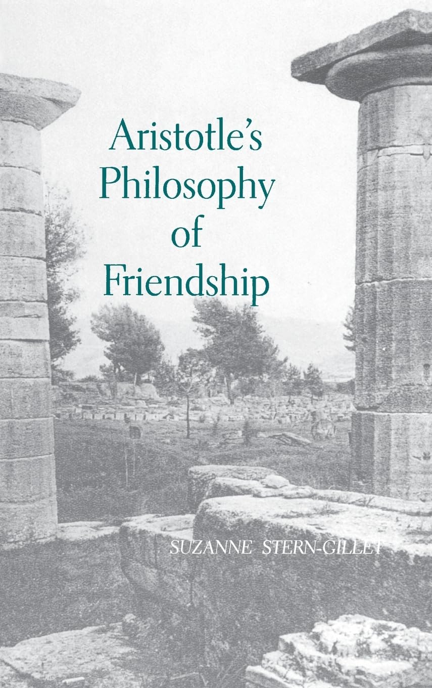 Aristotle's Philosophy of Friendship (Suny Series in Ancient Greek Philosophy)