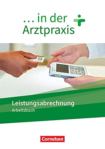 in der Arztpraxis    in der Arztpraxis - Neue Ausgabe Leistungsabrechnung in der Arztpraxis - Arbeitsbuch - Simone Cyprian Gundel Lehnhardt Susanne Schubert Kartoniert (TB)