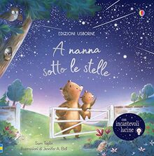 A nanna sotto le stelle. Libro con lucine. Ediz. a colori