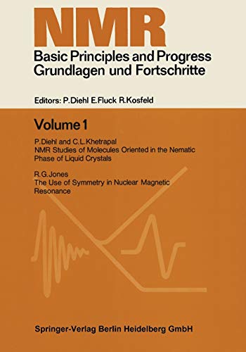 N.M.R. Basic Principles and Progress. Grundlagen und Fortschritte (NMR Basic Principles and Progress, 1, Band 1)