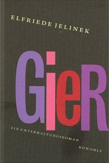 Gier: Ein Unterhaltungsroman