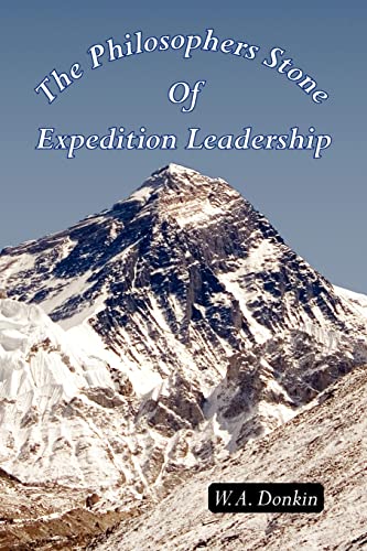 The Philosophers Stone Of Expedition Leadership