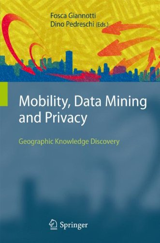 Mobility, Data Mining and Privacy: Geographic Knowledge Discovery