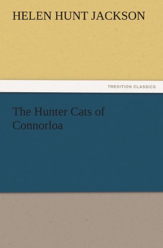 The Hunter Cats of Connorloa (TREDITION CLASSICS)