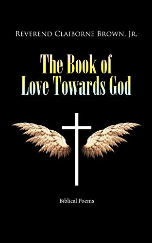 The Book of Love Towards God: Biblical Poems