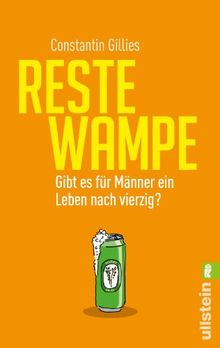 Restewampe: Gibt es für Männer ein Leben nach vierzig?