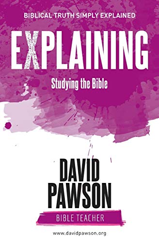 David Pawson Explaining Studying The Bible