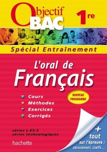 L'oral de français 1re, séries L, ES, S, séries technologiques : nouveau programme