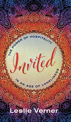 Invited: The Power of Hospitality in an Age of Loneliness