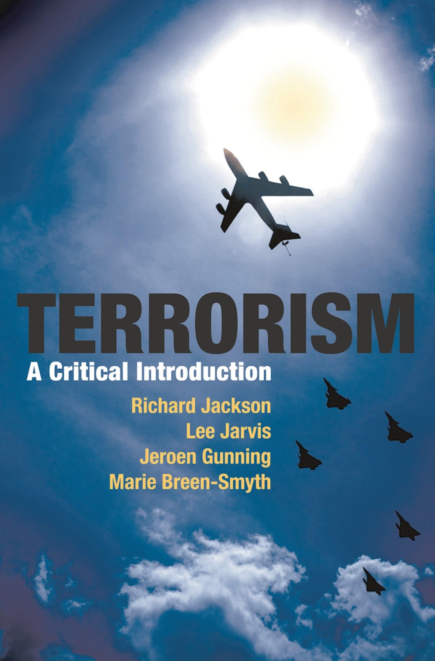 Terrorism: A Critical Introduction