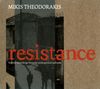Theodorakis: Resistance (Historische Aufnahmen aus Untergrund und Exil)