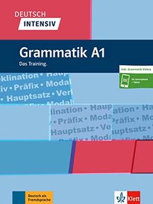 Deutsch intensiv Grammatik A1: Das Training. Buch + online