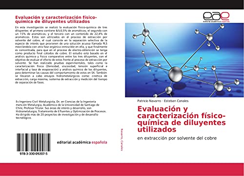 Evaluación y caracterización físico-química de diluyentes utilizados: en extracción por solvente del cobre