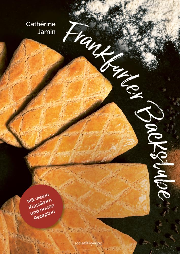 Frankfurter Backstube: Mit vielen Klassikern und neuen Rezepten | Ein ...