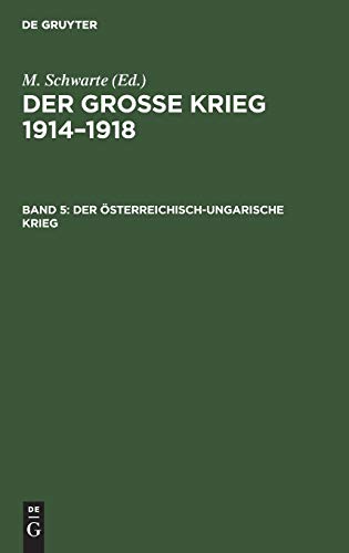 Der österreichisch-ungarische Krieg (Der große Krieg 1914–1918)