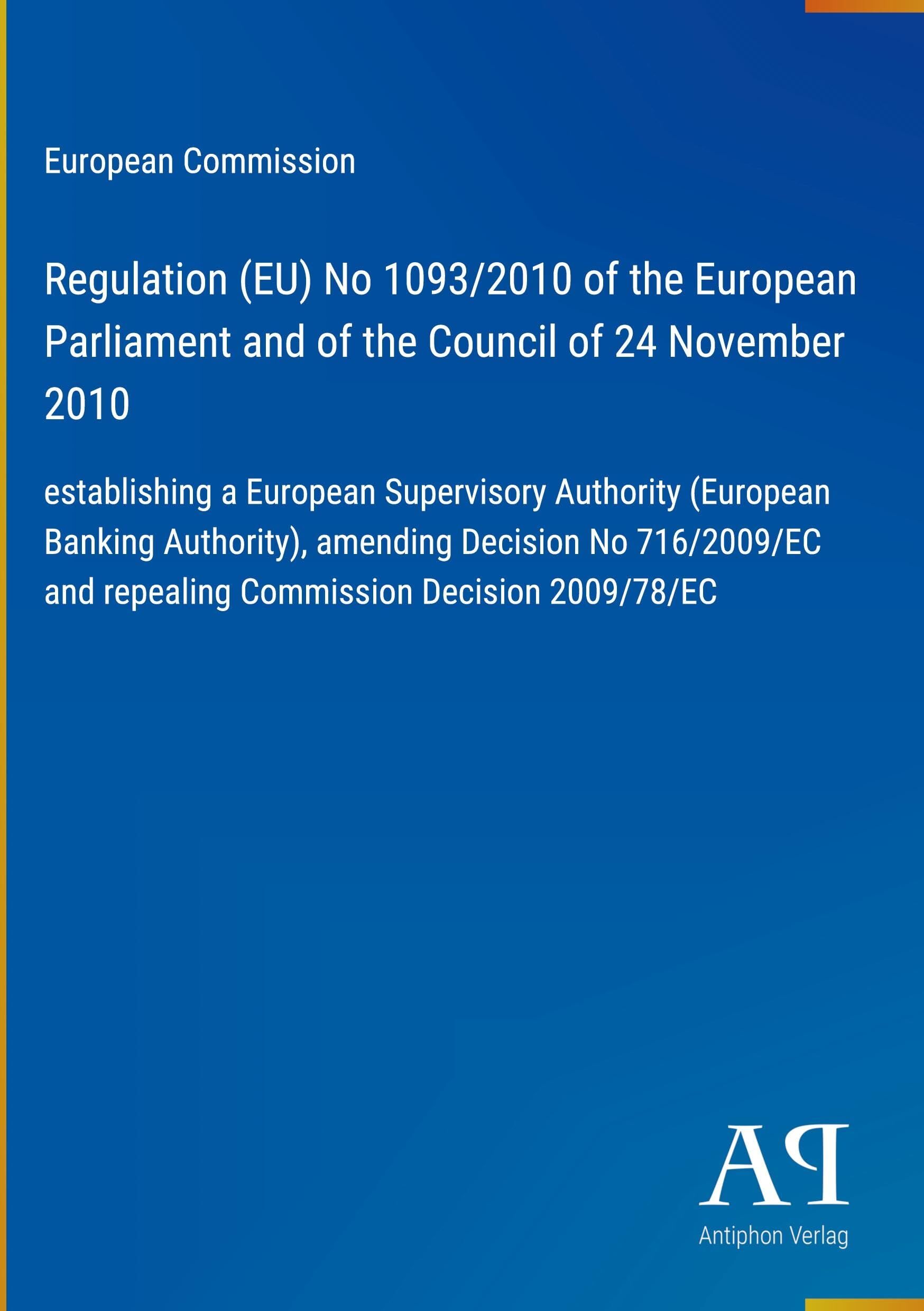 Regulation (EU) No 1093/2010 of the European Parliament and of the Council of 24 November 2010