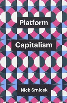 Platform Capitalism (Theory Redux)