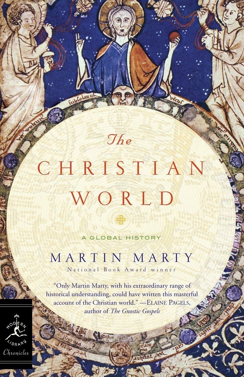 The Christian World: A Global History (Modern Library Chronicles, Band 29)