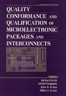 Quality Conformance and Qualification of Microelectronic Packages and Interconnects