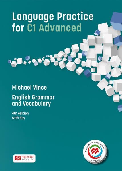 Language Practice for C1 Advanced: 4th edition (2014) – English Grammar and Vocabulary / Student’s Book with MPO and Key